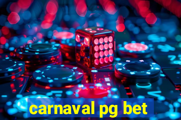 carnaval pg bet