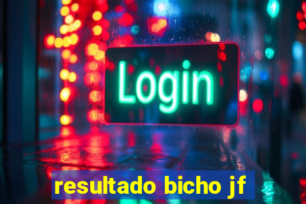 resultado bicho jf