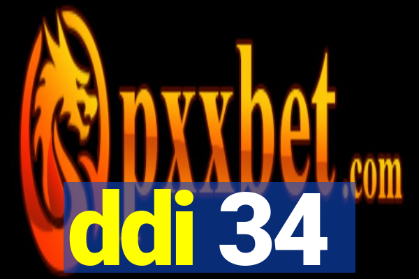 ddi 34