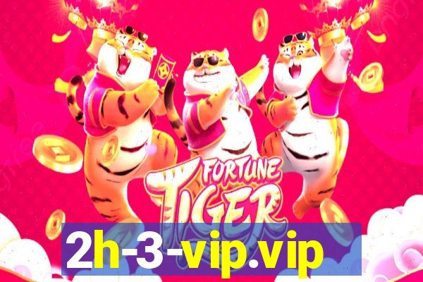 2h-3-vip.vip