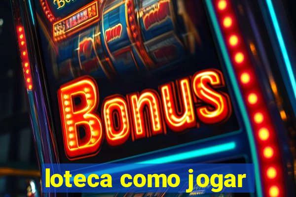 loteca como jogar