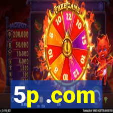 5p .com