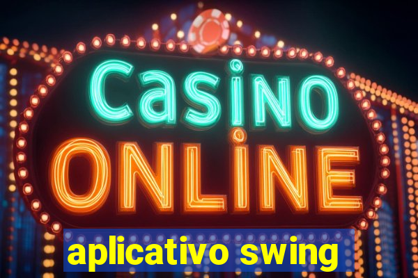 aplicativo swing