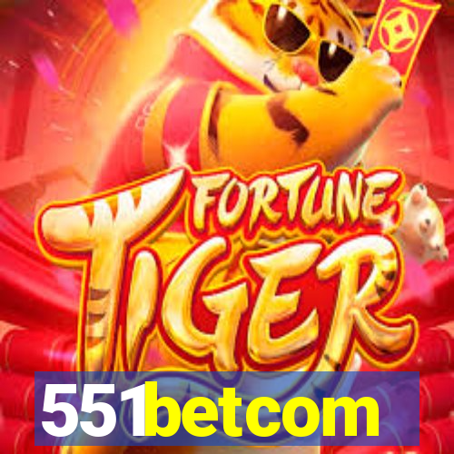 551betcom