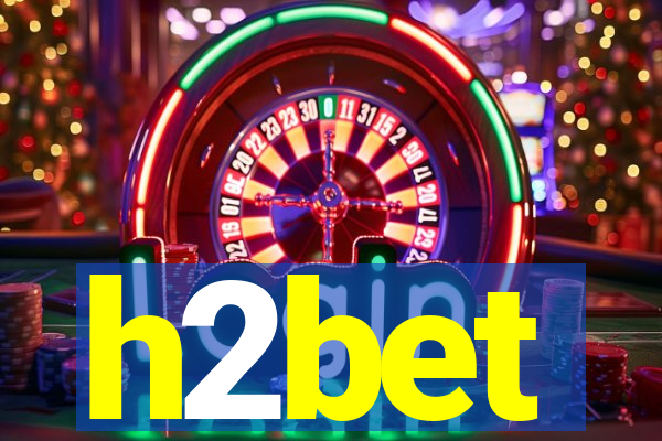 h2bet