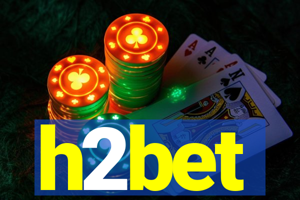 h2bet