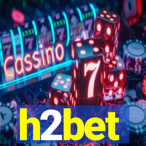 h2bet