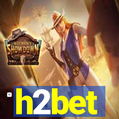 h2bet