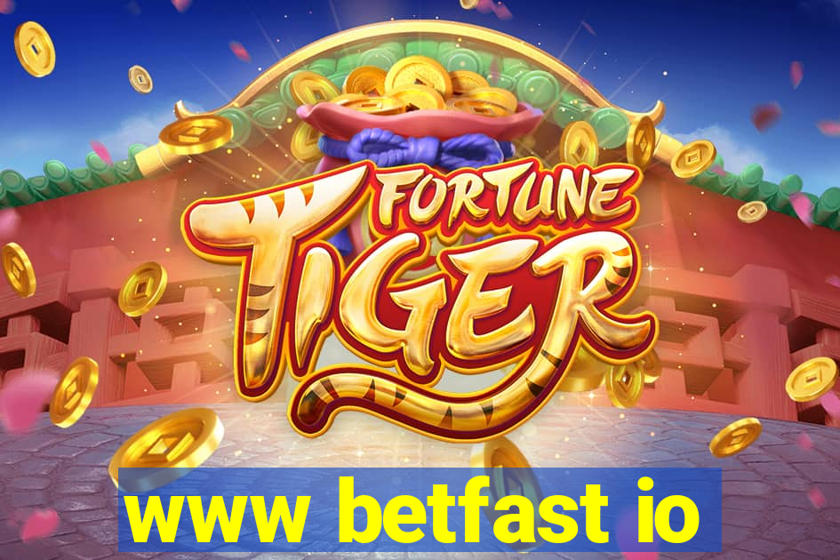 www betfast io