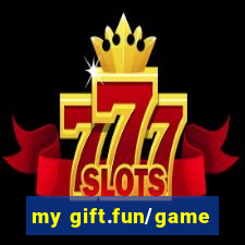 my gift.fun/game