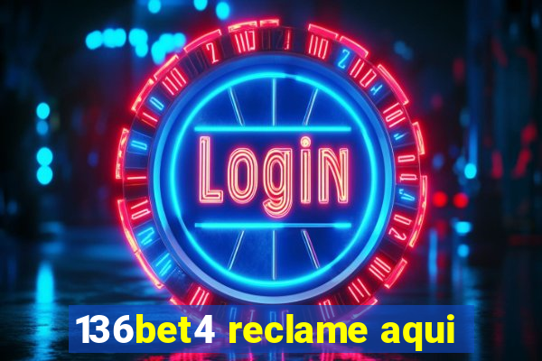 136bet4 reclame aqui