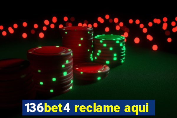 136bet4 reclame aqui