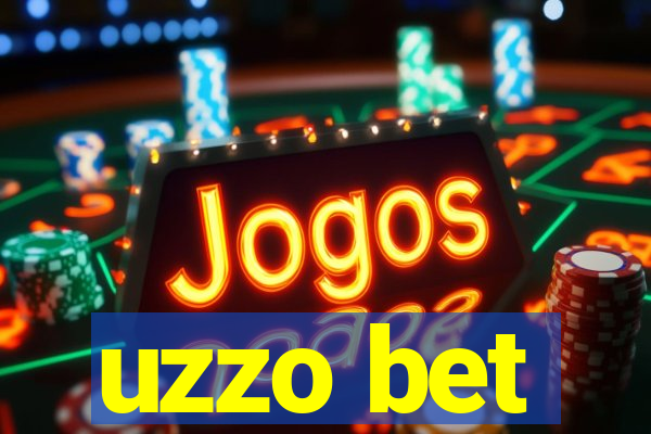 uzzo bet