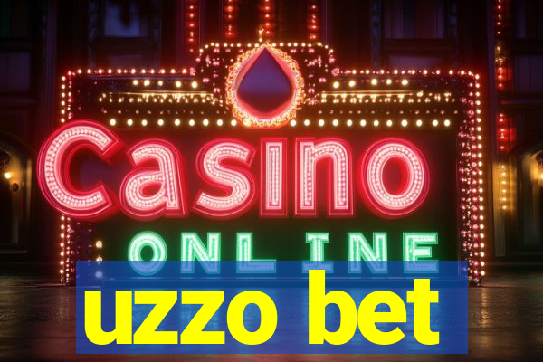 uzzo bet