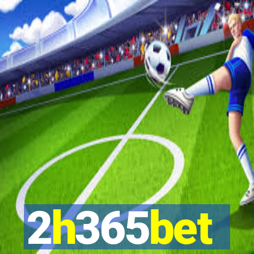 2h365bet
