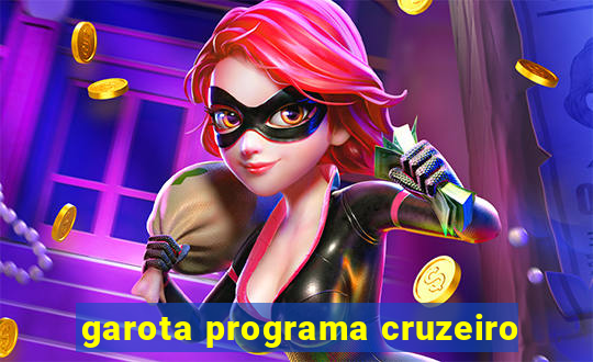 garota programa cruzeiro