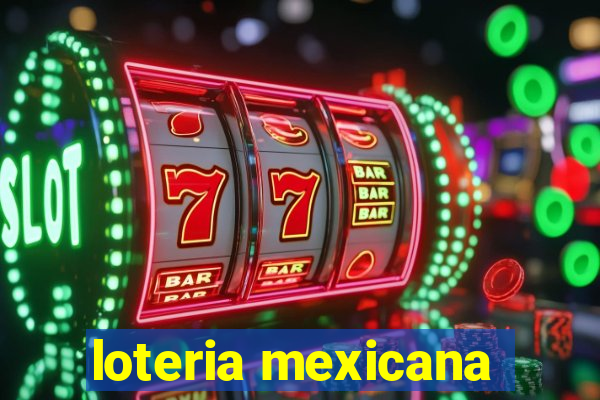 loteria mexicana