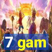 7 gam