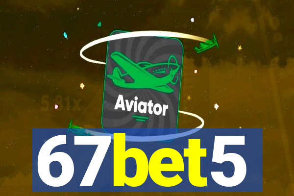 67bet5