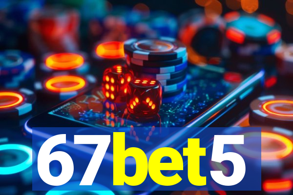 67bet5