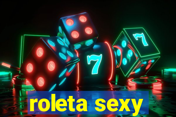 roleta sexy