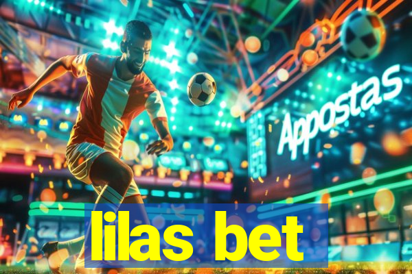 lilas bet