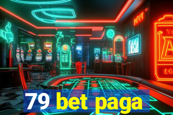 79 bet paga
