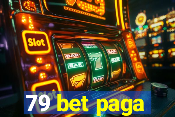79 bet paga