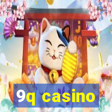 9q casino