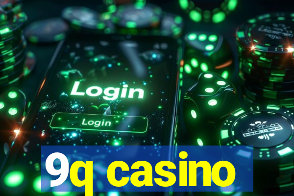 9q casino