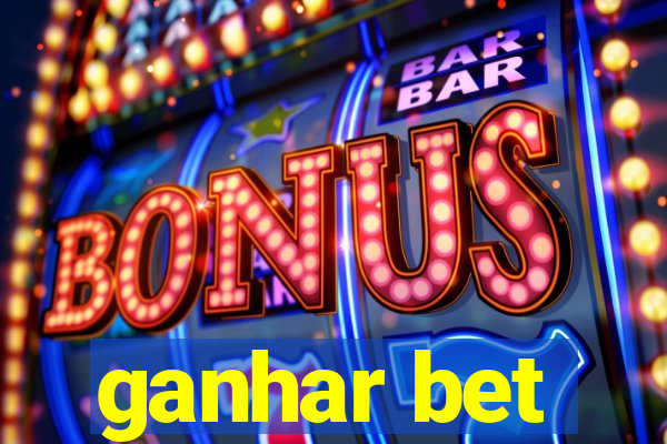 ganhar bet
