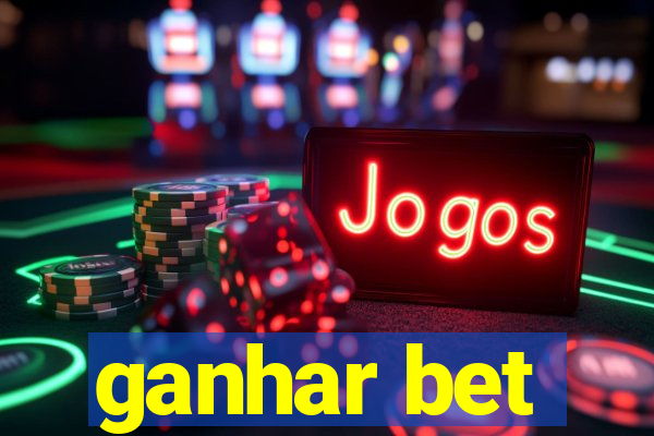 ganhar bet