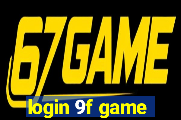 login 9f game