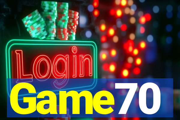 Game70