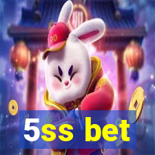 5ss bet