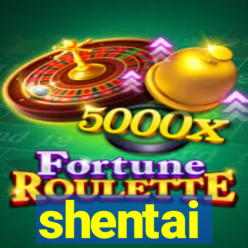 shentai