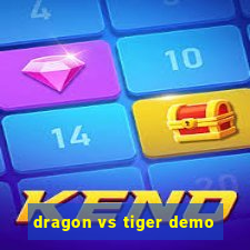 dragon vs tiger demo