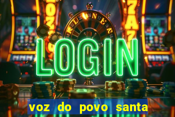 voz do povo santa luzia bahia
