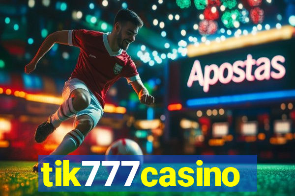 tik777casino