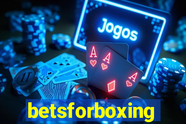 betsforboxing