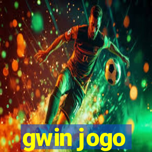 gwin jogo