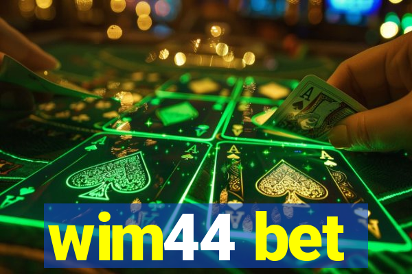 wim44 bet