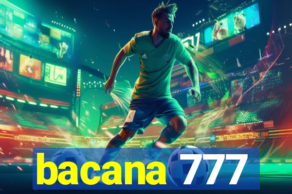bacana 777