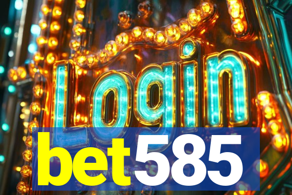 bet585