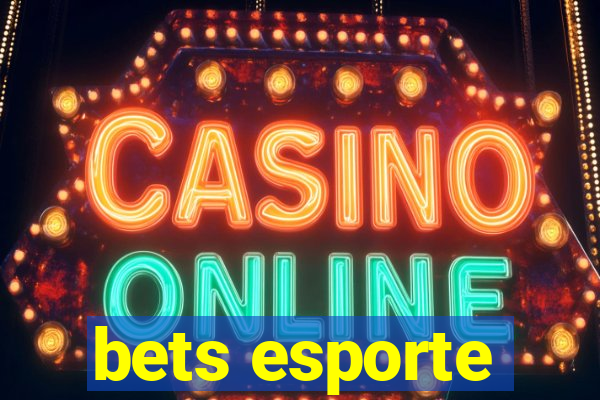 bets esporte