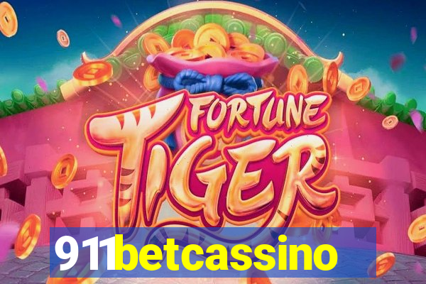 911betcassino