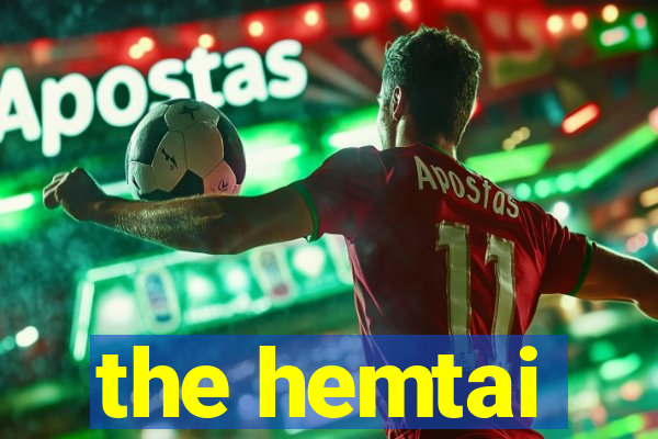 the hemtai