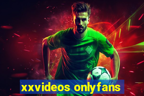 xxvideos onlyfans