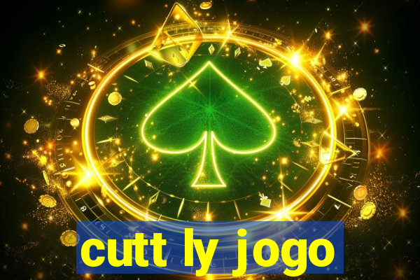 cutt ly jogo