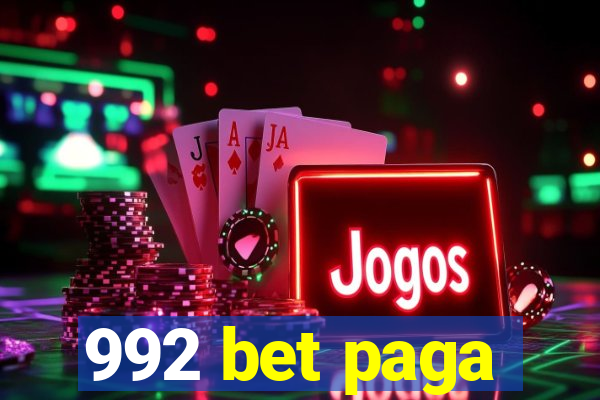 992 bet paga